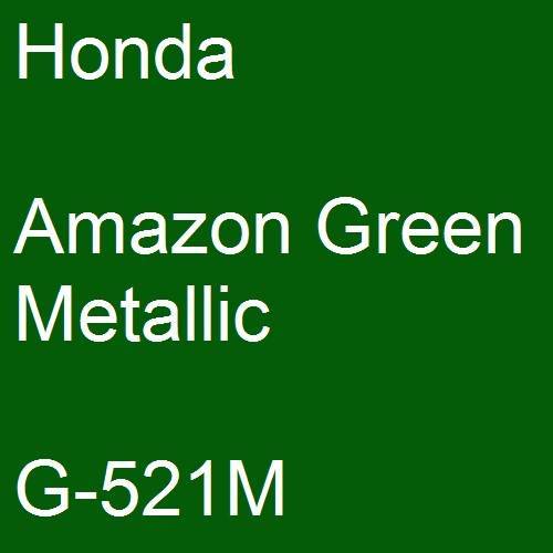 Honda, Amazon Green Metallic, G-521M.